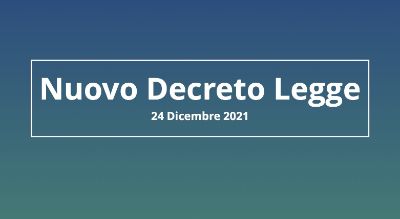 Decreto Legge 24_12_2021 - Banner