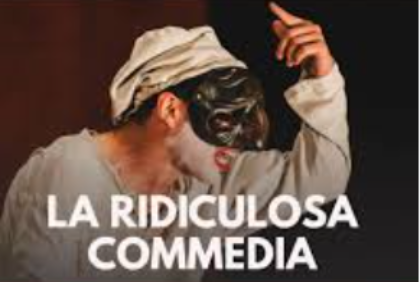 La Ridiculosa Commedia