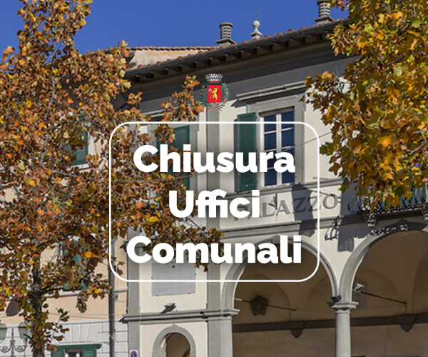 Avviso alla cittadinanza - Chiusura degli uffici comunali